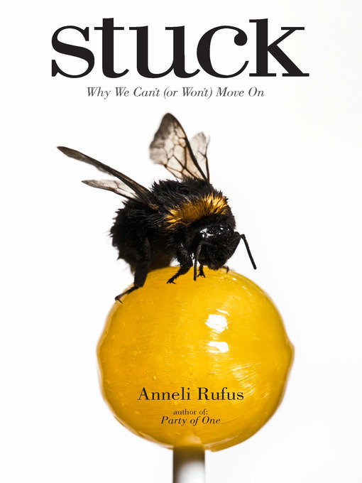 Title details for Stuck by Anneli Rufus - Available